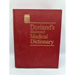 Dorlands Illustrated Medical Dictionary 28th Ed Hardcover Medical Reference 1994